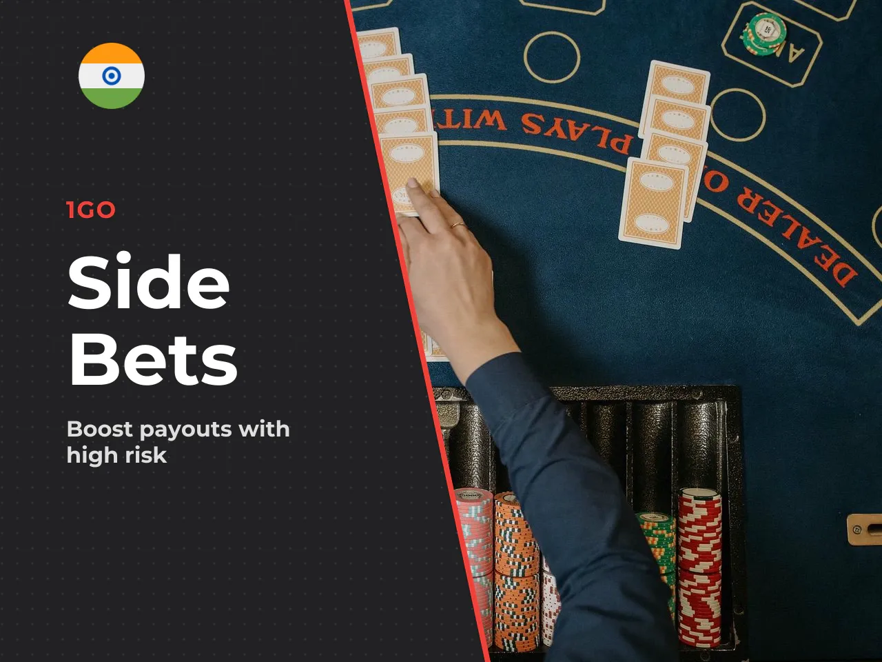 Side bets and higher-payout options. Side