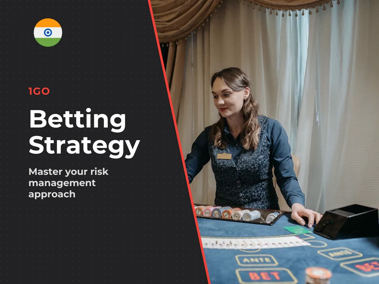 Common Play Styles and Risk Approach